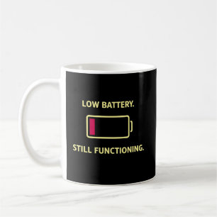 Batterie faible fonctionne toujours Tasse de café