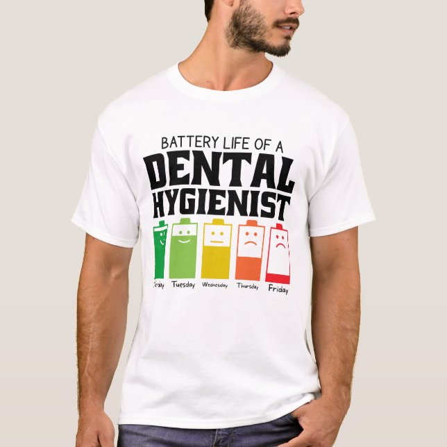 Batteriedauer eines Zahnarztes T-Shirt (Vorderseite)