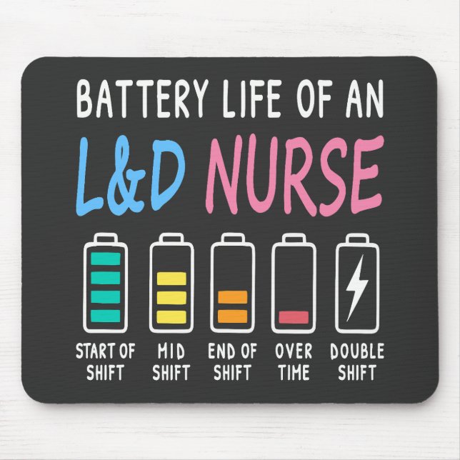 Batterielebensdauer eines L&D-Krankenschwester Hum Mousepad (Vorne)