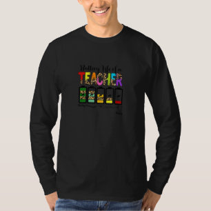 Batterielebensdauer eines Lehrers zurück zur Schul T-Shirt
