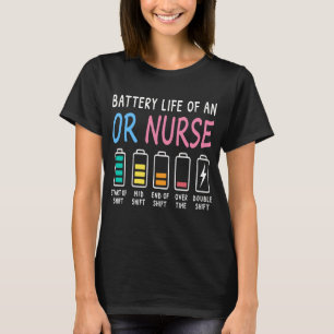 Batterielebensdauer eines OP-Pflegehumor-Diagramms T-Shirt