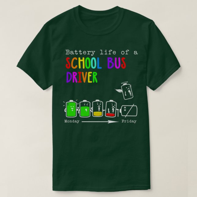 BATTERIENLEBEN EINES SCHULBUSFAHRERS T-Shirt (Design vorne)