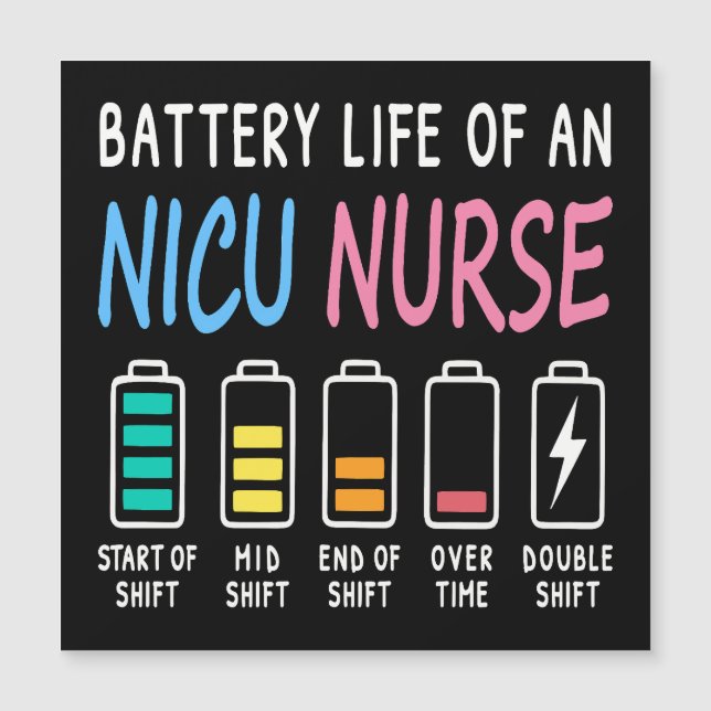 Battery life of a NICU nurse humor chart Magnetkarte (Vorderseite)