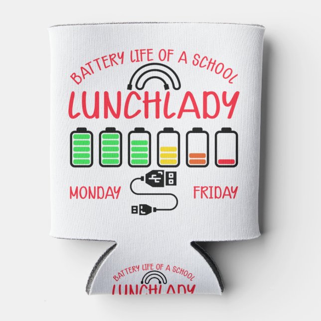 Battery Life Of A School Lunch Lady Dosenkühler (Vorderseite)