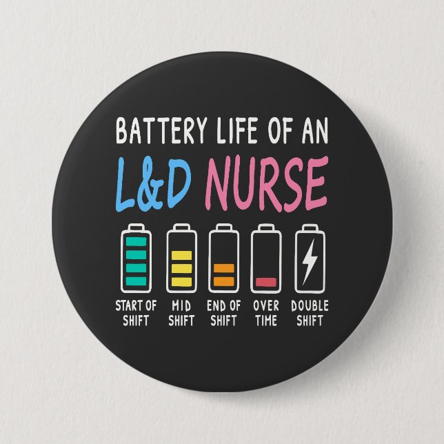 Battery life of an L&D nurse humor chart Button (Vorderseite)