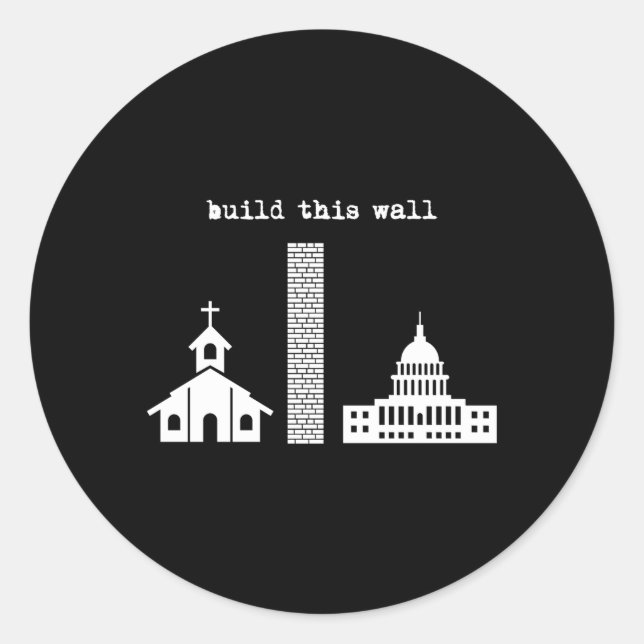 Bau dieser Mauer - Ironische Trennung Kirche und S Runder Aufkleber (Vorderseite)