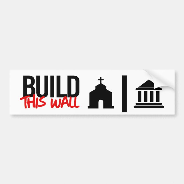 Bau dieser Mauer zwischen Kirche und Staat Autoaufkleber (Vorne)