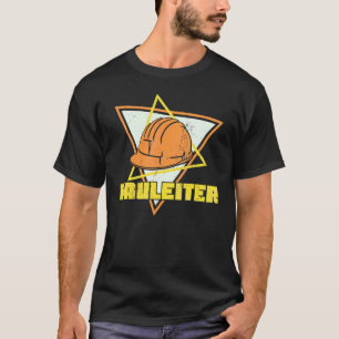 Bau eines Site-Manager-Gebäude T-Shirt