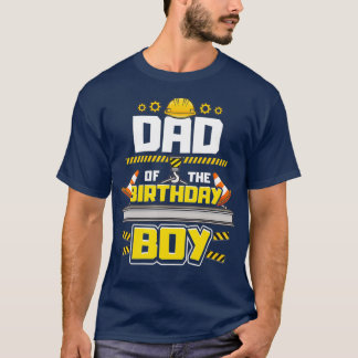 Bau Geburtstagsparty Vater Geburtstagskind T-Shirt