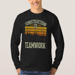 Bau ist Teamwork-Mitarbeiter-Standort T-Shirt