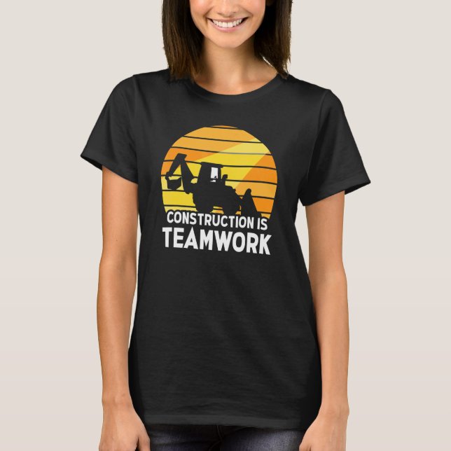 Bau ist Teamwork-Mitarbeiter-Standort T-Shirt (Vorderseite)