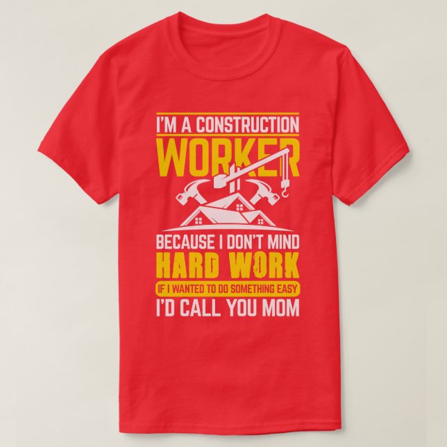 Bauarbeiter 1 T-Shirt (Design vorne)