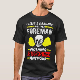 Bauarbeiter, ich habe eine Tochter und ich bin ein T-Shirt