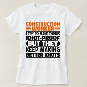 Bauarbeiter Ich versuche, die Dinge lustig zu mach T-Shirt