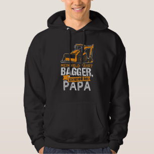 Bauarbeiter My Hero Drives Digger Vater Chi Hoodie