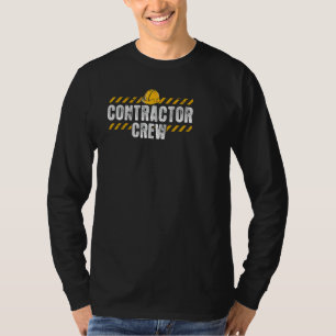 Bauauftragnehmer für Crew von Baumaschinen T-Shirt