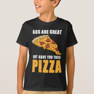 Bauchmuskeln sind großartig, aber hast du schon ma T-Shirt