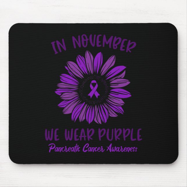 Bauchspeicheldrüsenkrebs im November Wir tragen P Mousepad (Vorne)