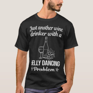 Bauchtanz Bauchtanz Bauchtanzen Bauchtänzer T-Shirt