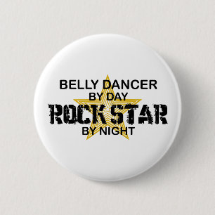 Bauchtänzerin-Rockstar bis zum Nacht Button