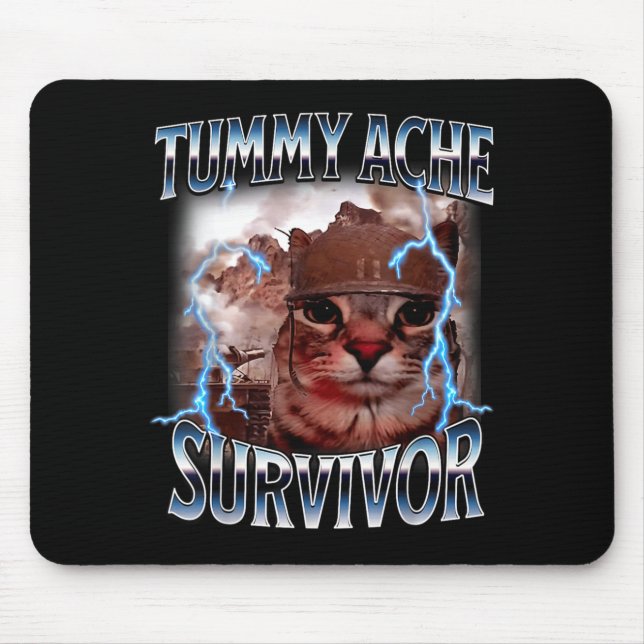 Bauchweh-Überlebender lustiger Katzen-Meme hat heu Mousepad (Vorne)