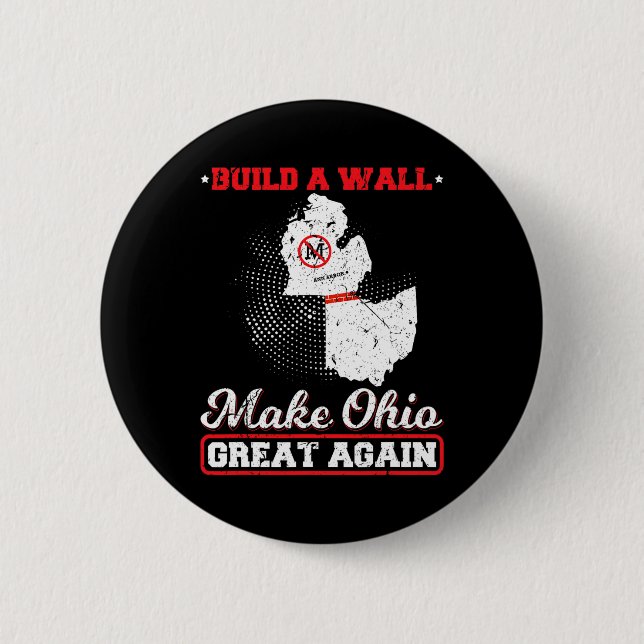 Bauen Sie eine Mauer machen ohio wieder großartig  Button (Vorderseite)