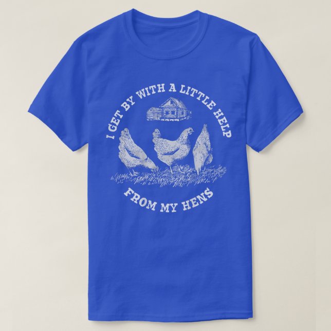 Bauer, den ich mit ein wenig Hilfe von meinen Hühn T-Shirt (Design vorne)