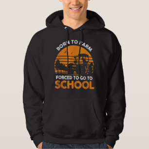 Bauer, der zum Bauernhof Geboren ist und gezwungen Hoodie