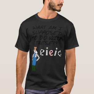 Bauer EIO Landwirtschaft Sarcasm Funny T-Shirt