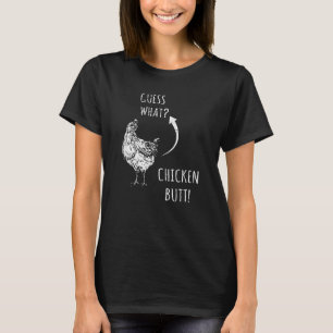 Bauer Farm Animal rät, was Hühnchen Hintern Hühnch T-Shirt