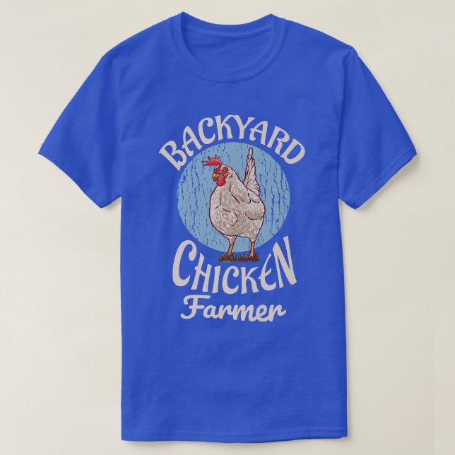 Bauer für Hühner im Hinterhof für Bauer Landwirtsc T-Shirt (Design vorne)