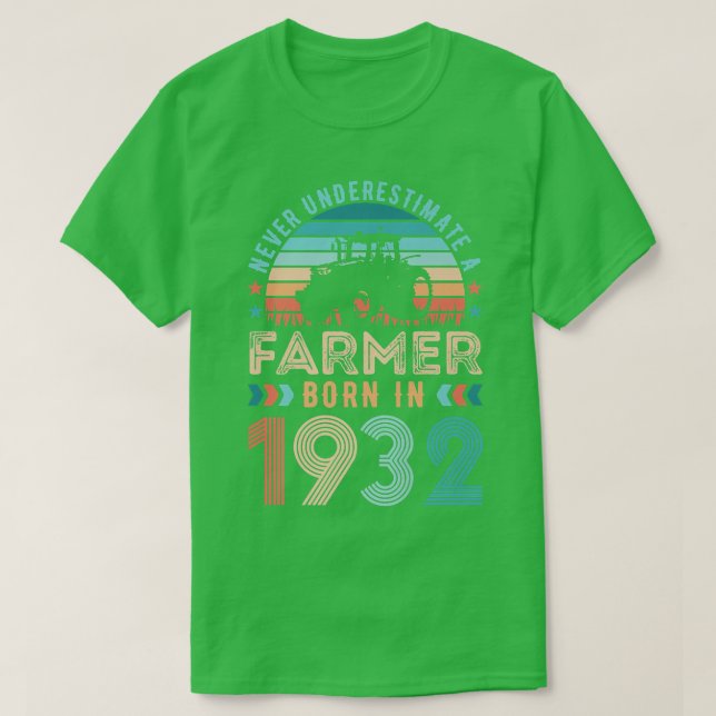Bauer geboren 1932 Landwirtschaftspensum 90. Gebur T-Shirt (Design vorne)