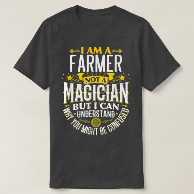 Bauer Idee lustig nicht ein Zauberkünstler Bauer T-Shirt (Design vorne)