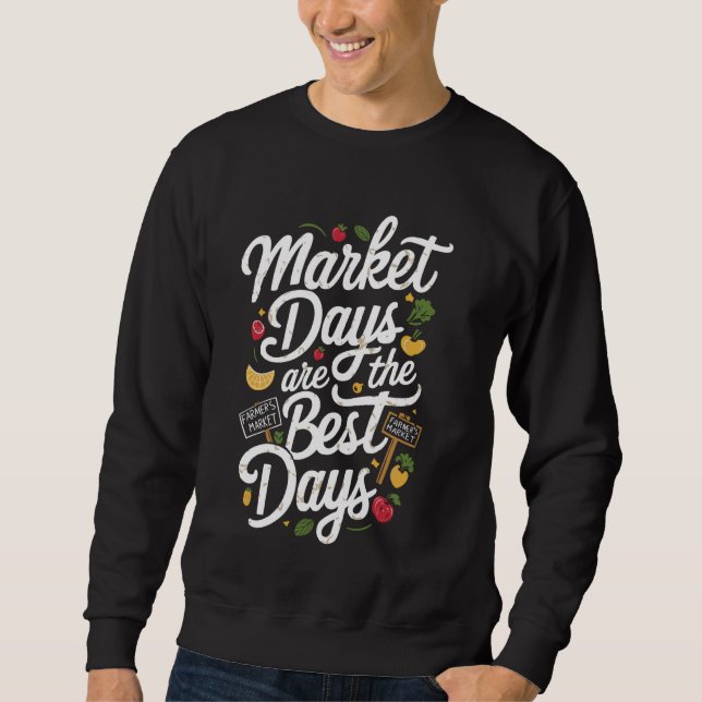 Bauer Markt Bauer Landwirtschaft Ernährung Sweatshirt (Vorderseite)