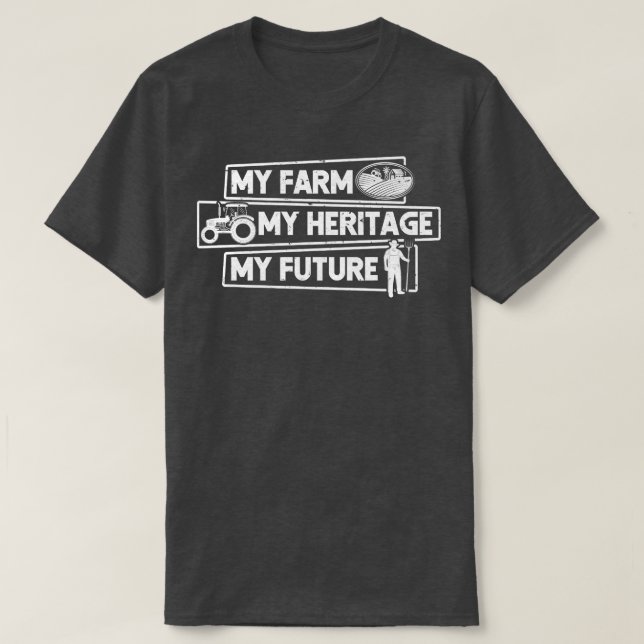 Bauer meine Farm Mein Erbe Meine Zukunft T-Shirt (Design vorne)