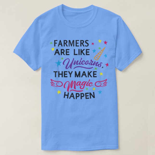 Bauer sind wie Einhörner, die das Leben magisch ma T-Shirt (Design vorne)