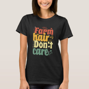 Bauern in der Landwirtschaft kümmern sich nicht T-Shirt