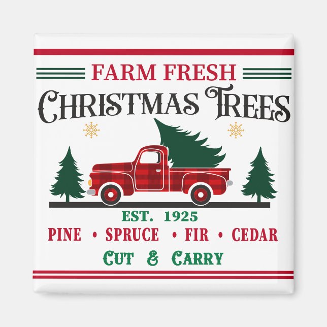 Bauernhof Frische Weihnachtsbäume schneiden und tr Magnet (Vorne)