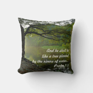 Baum gepflanzt mit Wasser, Psalm 1:3, Schrift Kissen