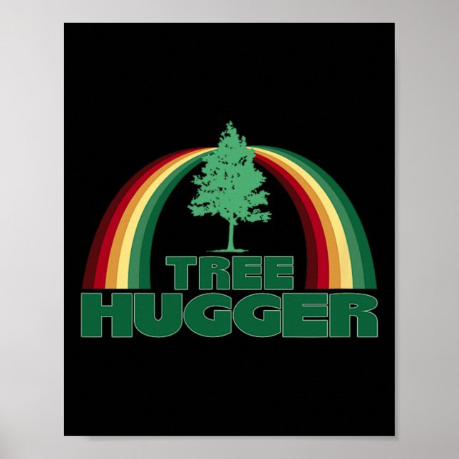 Baum Hugger Earth Day Tree Environmental Protectio Poster (Vorne)