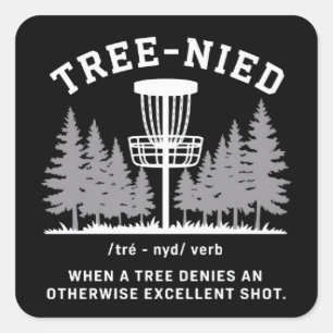 Baum Nied Disc Golf Lustiger Blöder Baum-nied  Quadratischer Aufkleber