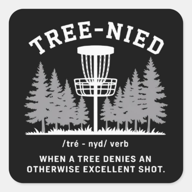 Baum Nied Disc Golf Lustiger Blöder Baum-nied  Quadratischer Aufkleber (Vorderseite)