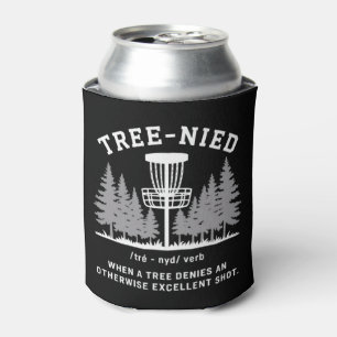 Baum Nied Disc Golf Lustiger Dummer Tree-nied  Dosenkühler