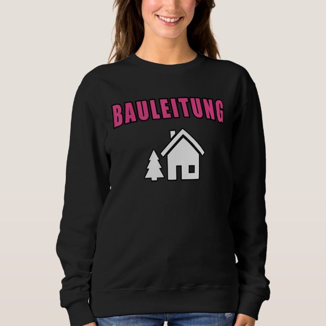Baumanagement Frauenbildung Sweatshirt (Vorderseite)