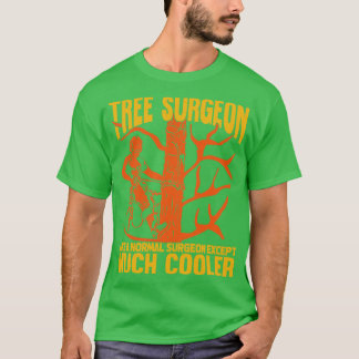Baumchirurg Arborist Tree Trimmer Climber Geschenk T-Shirt