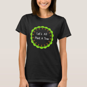 Bäume Lasse alle Pflanze T-Shirt
