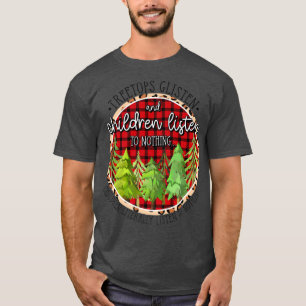 Baumstämme hören zu und Kinder hören nichts C T-Shirt