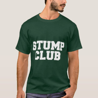 Baumstumpfverein T-Shirt