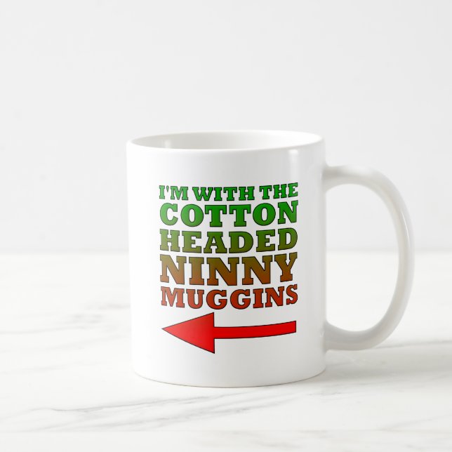 Baumwolle überzogen Ninny Muggins Funny Mug Kaffeetasse (Rechts)