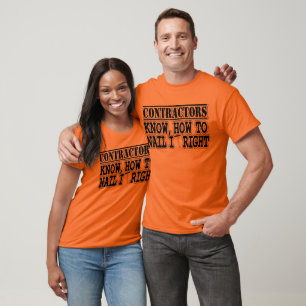 Bauunternehmer wissen, wie man es richtig komische T-Shirt